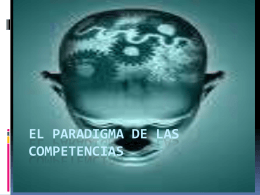 6. el paradigma de las competencias