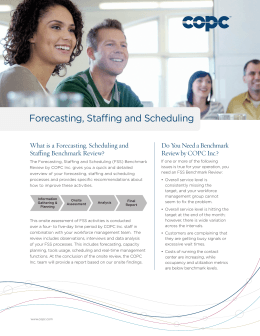 Forecasting, Staffing and Scheduling