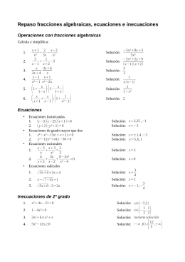 Repaso fracciones algebraicas, ecuaciones e inecuaciones