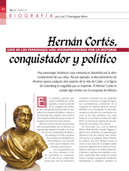 Hernan Cortes, conquistador y politico
