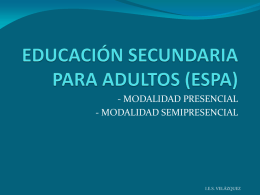 EDUCACIÓN SECUNDARIA PARA ADULTOS (ESPA)