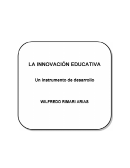 La Innovación Educativa, instrumento de desarrollo – Wilfredo