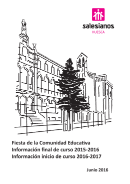 Fiesta de la Comunidad Educativa Información final de curso 2015