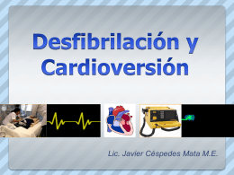 Desfibrilación y Cardioversión