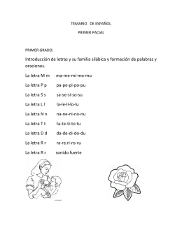 Introducción de letras y su familia silábica y formación de palabras y