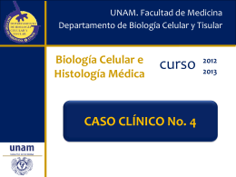 Caso clinico 4 - Departamento de Biología Celular y Tisular