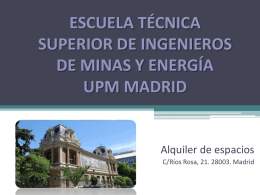 ETSI MINAS Y ENERGÍA UPM MADRID