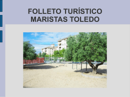 FOLLETO TURISTICO MARISTAS TOLEDO