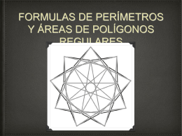 formulas de perímetros y áreas de polígonos regulares