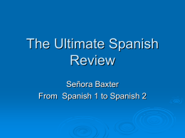 The Ultimate Spanish Review