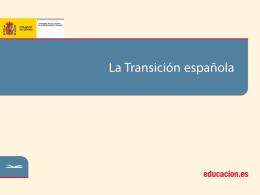 La Transición Española - Ministerio de Educación, Cultura y Deporte
