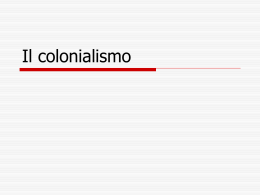 Il colonialismo - Dipartimento di Economia
