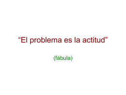El Problema… (De Actitud)