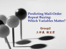 Predicting Mail-Order Repeat Buying: Which Variables Matter?