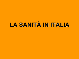 LA SANITA` IN ITALIA