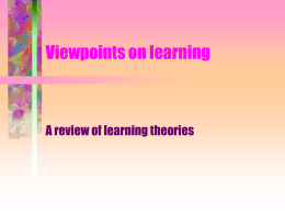 Viewpoints on learning - Arkansas Tech Faculty Web Sites