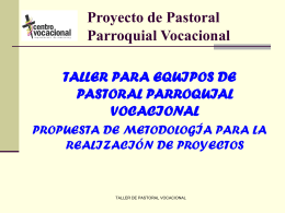 7.- Proyecto de Pastoral Parroquial Vocacional