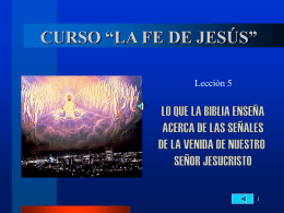 SEÑALES QUE ANUNCIAN EL REGRESO DE JESÚS 5.