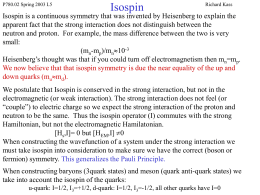 Lecture 5, Conservation Laws, Isospin and Parity