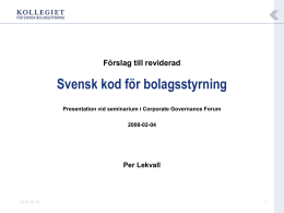 presentation vid seminarium - The Swedish Corporate Governance Board