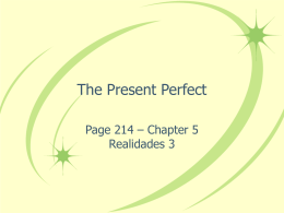 p. 214 The Present Perfect Tense