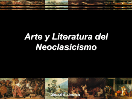Arte y Literatura del Neoclasicismo El Neoclasicismo