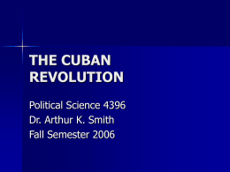 the cuban revolution - Department of Political Science at the
