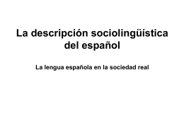 La descripción sociolingüística del español