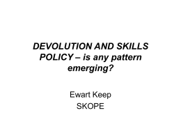 DEVOLUTION AND SKILLS POLICY – is any pattern