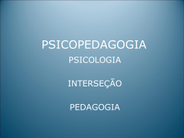 fundamentos da psicopedagogia - Turma de Psicopedagogia 2010