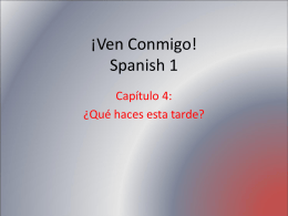¡Ven Conmigo! Spanish 1