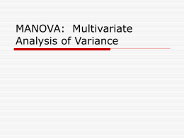 MANOVA: Multivariate Analysis of Variance - www