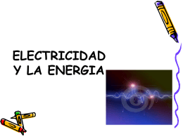 ELECTRICIDAD Y LA ENERGIA