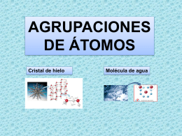 Presentación "Agrupaciones de átomos"