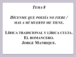 Tema 8. Lírica popular, Lírica culta y Jorge Manrique