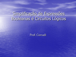 Simplificação de Expressões Booleanas e Circuitos Lógicos