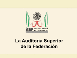 La Auditoría Superior de la Federación