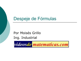Despeje de Fórmulas - VIDEOSDEMATEMATICAS.COM