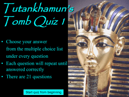 Tutankhamun`s Tomb Quiz 1 - Archaeo-Pro