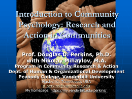 Perkins, D.D. (July 9, 2013). Introduction to Community