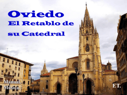 E07 Oviedo. Retablo Catedral.pps