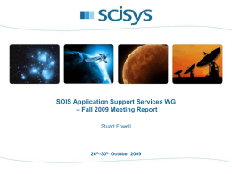 SOIS ASS WG Fall 2009 Meeting Summary