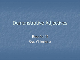 Demonstrative Adjectives