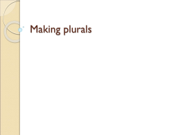 Making plurals - Mendy Colbert