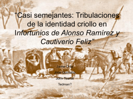 Infortunios de Alonso Ramírez y Cautiverio Feliz