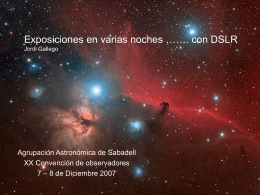 Exposiciones en varias noches ……. con DSLR Jordi