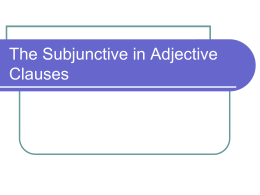 Subjunctive in Adjective Clauses PPT