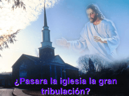 la gran tribulacion - ministeriolaesperanzaesjesus.com