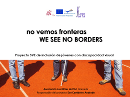 No vemos fronteras. We see no borders | 6072 KB