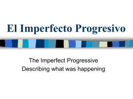 El Imperfecto Progresivo